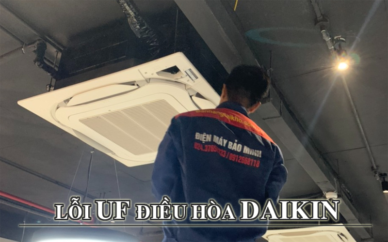 Lỗi UF điều hòa Daikin