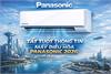 Tất tuốt thông tin về điều hòa Panasonic chính hãng 2026