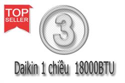 3 máy điều hòa Daikin 1 chiều 18000btu bán tốt nhất