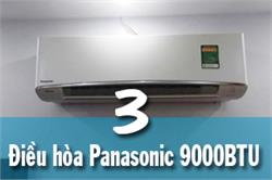 3 Model điều hòa Panasonic 9000BTU giá rẻ đáng mua