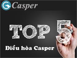 5 model điều hòa Casper giúp Casper lọt TOP 2 thị phần năm 2024