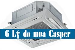 6 lý do nên mua điều hòa âm trần Casper?