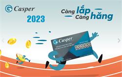 Chính sách hỗ trợ kích hoạt sản phẩm Casper (Điều hòa, Tivi, Tủ lạnh, Máy giặt, Máy sấy) 2023