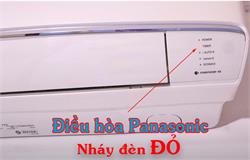 Điều hòa Panasonic báo Đèn Đỏ [Xử lý chuẩn Hãng]