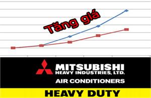 Giá máy điều hòa Mitsubishi Heavy tăng 300.000vnd/bộ kể từ 1/10/2015