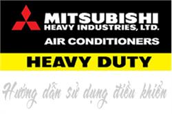 Hướng dẫn sử dụng điều khiển điều hòa Mitsubishi Heavy mới nhất