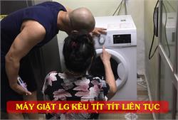 Máy giặt LG kêu tít tít liên tục: Nguyên nhân & cách sửa