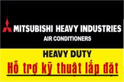 Thông báo hỗ trợ thợ lắp đặt điều hòa Mitsubishi Heavy