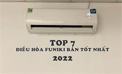 TOP 7 điều hòa Funiki bán tốt nhất khuynh đảo thị trường 2022
