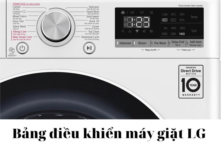 Hướng dẫn cách sử dụng máy giặt LG - bảng điều khiển
