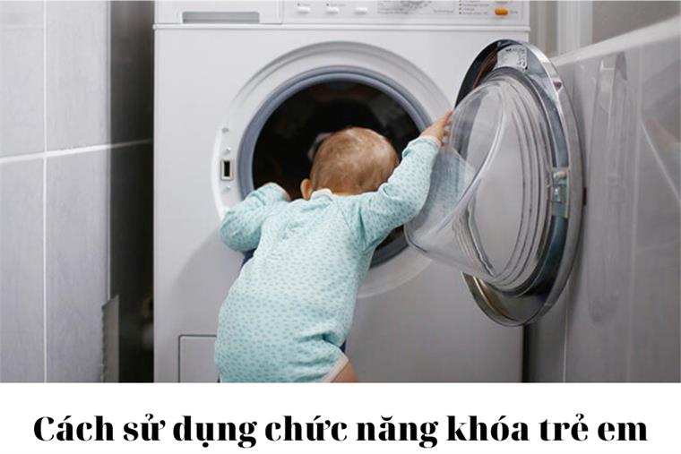 Hướng dẫn cách sử dụng máy giặt LG - khóa trẻ em