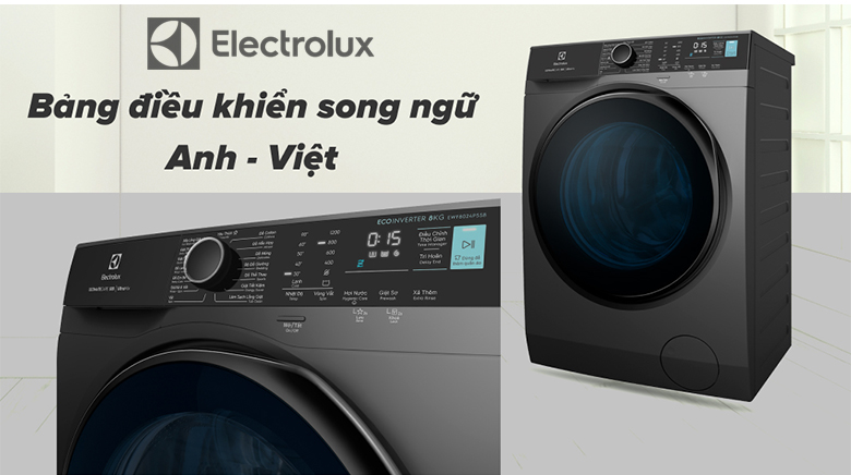Máy giặt electrolux bảng điều khiển song ngữ Việt - Anh