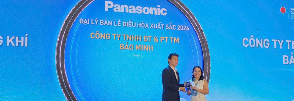 Bảo Minh - Đại lý điều hòa Panasonic xuất sắc TOP 1 Toàn Quốc
