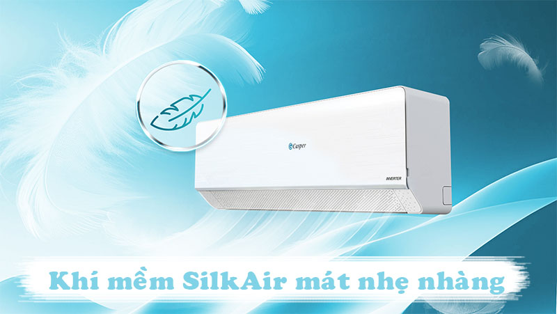 Điều hòa Casper SilkAir mát lạnh nhẹ nhàng