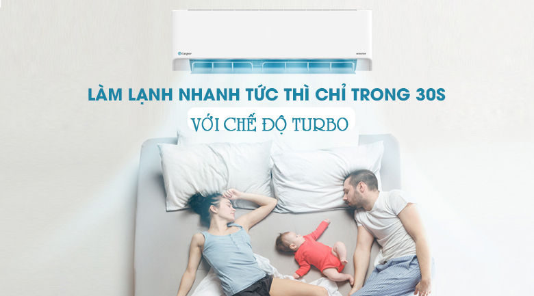 Điều hòa Casper làm lạnh nhanh turbo