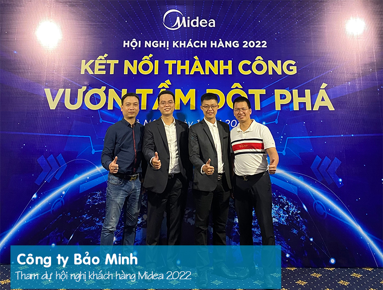 Bảo  Minh tham dự hội nghị khách hàng điều hòa Midea 2022