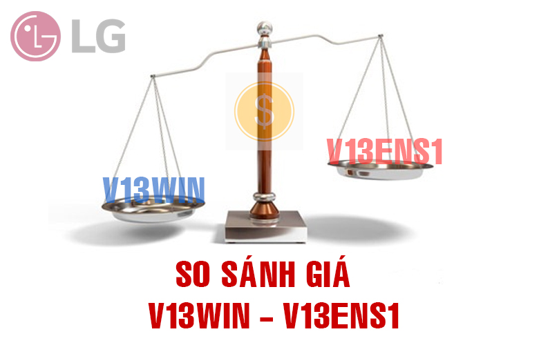 Khác biệt giữa điều hòa LG V13WIN với V13ENS1 - Giá bán