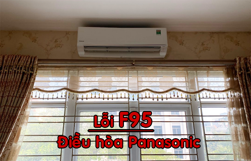Lỗi F95 điều hòa Panasonic