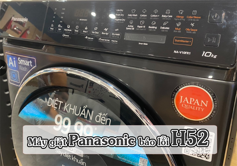Máy giặt Panasonic báo lỗi H52