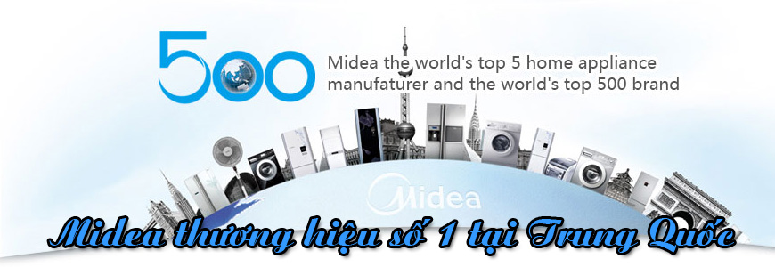 Midea top 500 nhà sản xuất gia dụng hàng đầu thế giới