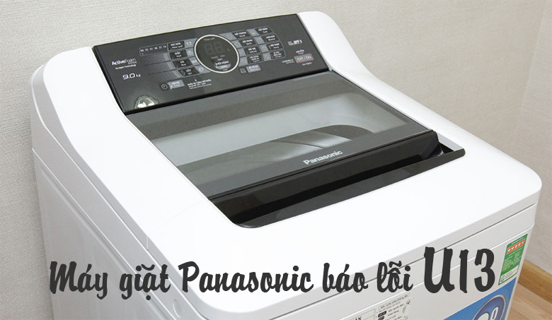 Máy giặt Panasonic báo lỗi U13
